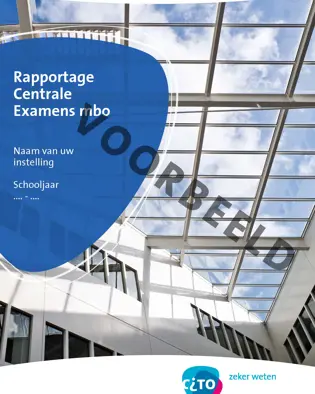 Advies rapportage Centrale Examens mbo Advies rapportage Centrale Examens mbo